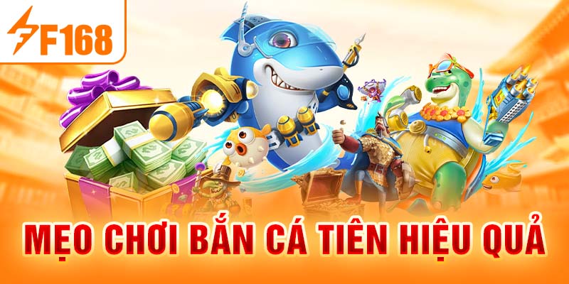 Bắn Cá Tiên - Khám Phá Trò Chơi Giải Trí Đỉnh Cao Tại F168 Mẹo chơi bắn cá tiên hiệu quả